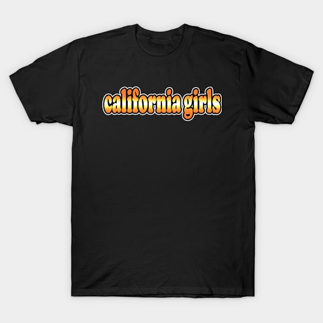 California Girls Graphic T-Shirt by LupiJr